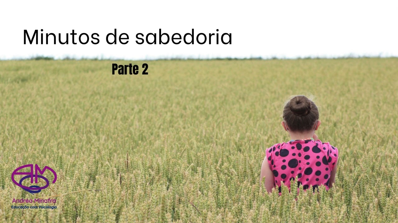 Minutos de sabedoria, parte 2 | Andrea Minafra
