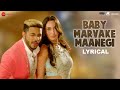 Baby Marvake Maanegi Lyrical Raftaar X Nora Fatehi Remo D Souza Hot Dance Song