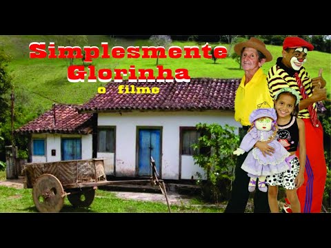 FILME SIMPLESMENTE GLORINHA