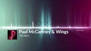 Paul McCartney &amp; Wings - The Mess
