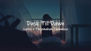 Download lagu Dusk Till Dawn - ZAYN ft.Sia (Cover by Kirsten Collins, Blake Rose, KHS) Lyrics Terjemahan Indonesia mp3