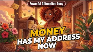 Money Affirmations: Money Has My Address Now 💰 Manifest Wealth | Afrobeat Music