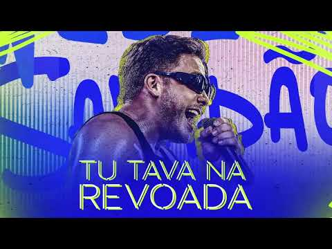TU TAVA NA REVOADA - WESLEY SAFADÃO (ÁUDIO OFICIAL DVD 2022)