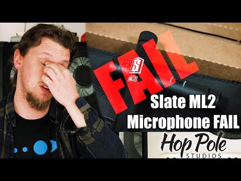 Slate ML2 Microphone FAIL - 3 Returns!