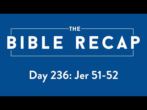 Day 236 (Jeremiah 51-52)
