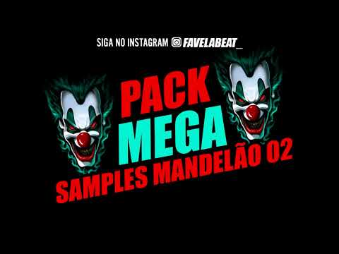 PACK MEGA SAMPLES 02 - SAMPLES PARA BEAT MANDELÃO - FAVELA BEAT