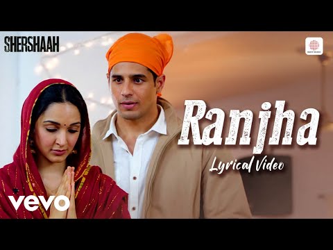 Ranjha Reprise - Lyrical Video | Shershaah | Jasleen Royal | Sidharth & Kiara | B Praak