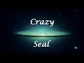Crazy Seal Letra Lyrics
