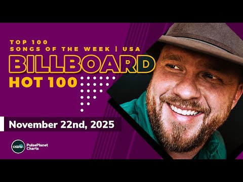 US Hot 100 Top Singles This Week + Bubbling Under Hot 100 (November 22nd, 2025)