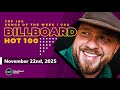 US Hot 100 Top Singles This Week Bubbling Under Hot 100 November 22nd 2025