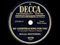 1949 Mills Brothers - My Christmas Song For You
