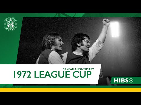 Hibernian 2 Celtic 1 | 1972 League Cup Final 50th Anniversary