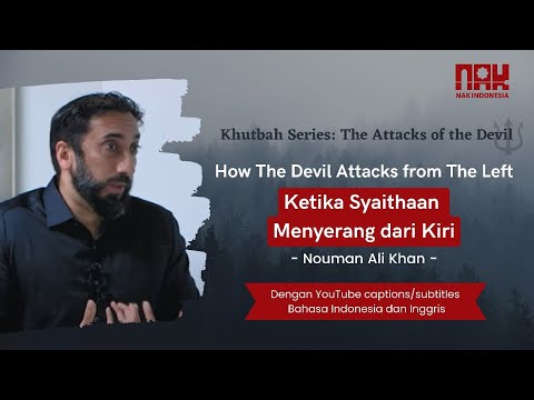 (Subtitled) - Ketika Syaithaan Menyerang Dari Kiri - How The Devil Attacks From The Left