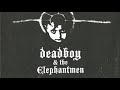 Deadboy and the Elephantmen (Dax Riggs) - Demos (Full Album)