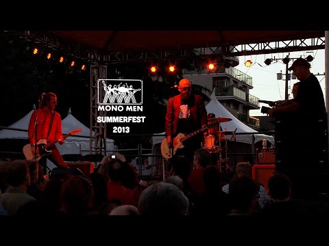Mono Men at Summerfest 2013 - MultiCamera