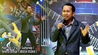 Download lagu Main Api ( Irwan Sumenep ) Juara 1 Lomba Karaoke by Amirul Qomar ARRUH ASOKA mp3 Download lagu Main Api ( Irwan Sumenep ) Juara 1 Lomba Karaoke by Amirul Qomar ARRUH ASOKA mp3