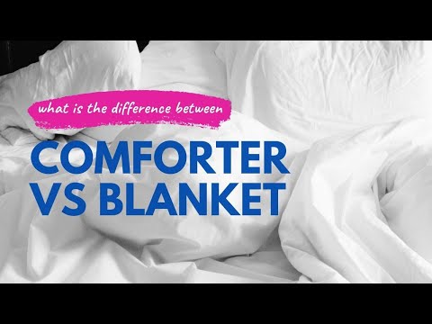 Comforter vs Blanket: What is the difference? | Which is better? | Pros and Cons