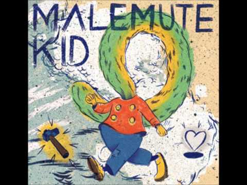 MALEMUTE kID - Wholehearted Support