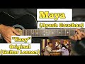 Maya - Ayush Gauchan | Guitar Lesson | Easy Chords | (Capo 4)