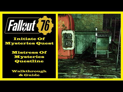 Fallout 76 - Initiate Of Mysteries Quest - Mistress Of Mysteries Questline - Ep61