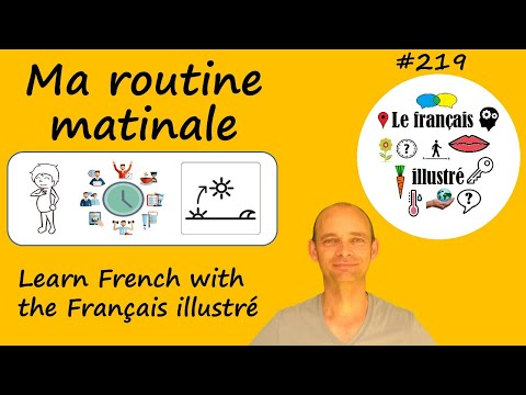 My daily French routine : Ma routine matinale - Le français illustré #219