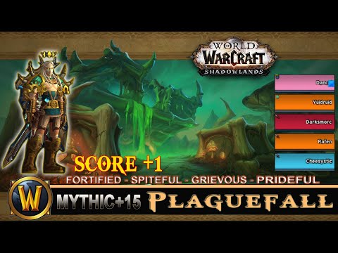 Plaguefall Mythic 15 Fortified Spiteful Grievous Prideful Prot Paladin Shadowlands