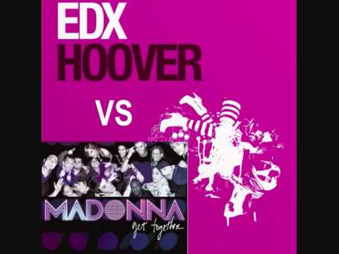 EDX vs Madonna - hoover together (mashup mix)