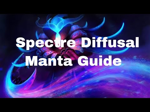 Dota 2 Spectre Safelane Diffusal Manta Guide - with a girly