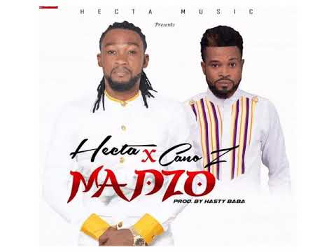 Hecta x Cano Z Madzo prod by Hasty Baba