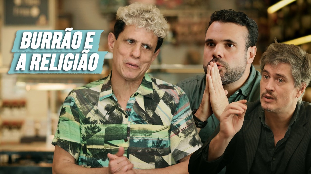 BURRÃO E A RELIGIÃO | EMBRULHA PRA VIAGEM