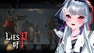 【Lies of P】#5 うさぎがぴょん。ピノキオの物語が反転した世界で、ダークファンタジーなソウルライク！【ゲーム実況/初見プレイ】