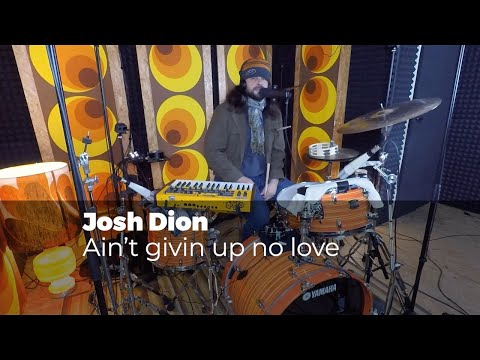 Josh Dion - Ain´t Givin´ Up No Love - @Drumtrainer