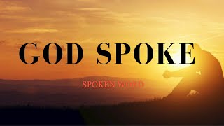 God Spoke || Spoken Word