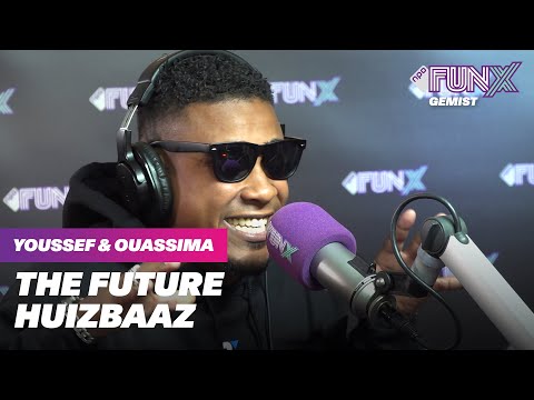 THE FUTURE: HUIZBAAZ BIJ YOUSSEF EN OUASSIMA