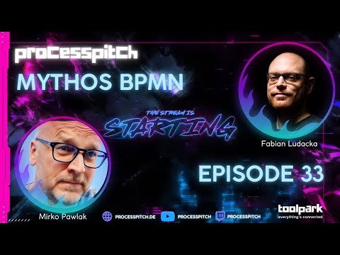 processpitch - EPISODE 33, Thema: MYTHOS BPMN 5