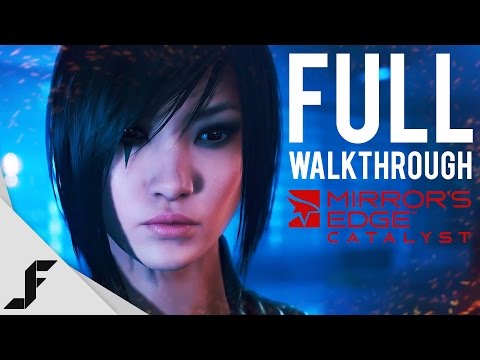 MIRROR'S EDGE CATALYST - Full Beta Walkthrough