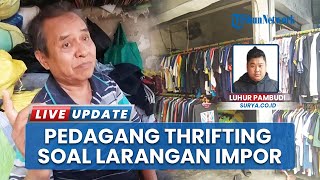 Larangan Impor Balpres Buat Pedagang Thrifting di Pasar Cemas, Pasokan Barang Seret dan Harga Naik