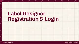 01  Setting Up Your Account and Accessing Label Designer