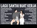 Lagu Santai Viral Tiktok 2026 Lagu Pop Indonesia Terbaru 2026 Top Hits Indonesia 2026