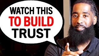 7 STEPS On How To BUILD TRUST In A Relationship
