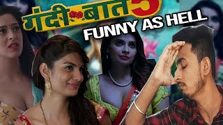 GANDI BAAT 5 - THE FUNNIEST WEBSERIES EVER MADE 😂😂 | EKta kapoor's Gandi baat season 5 roast