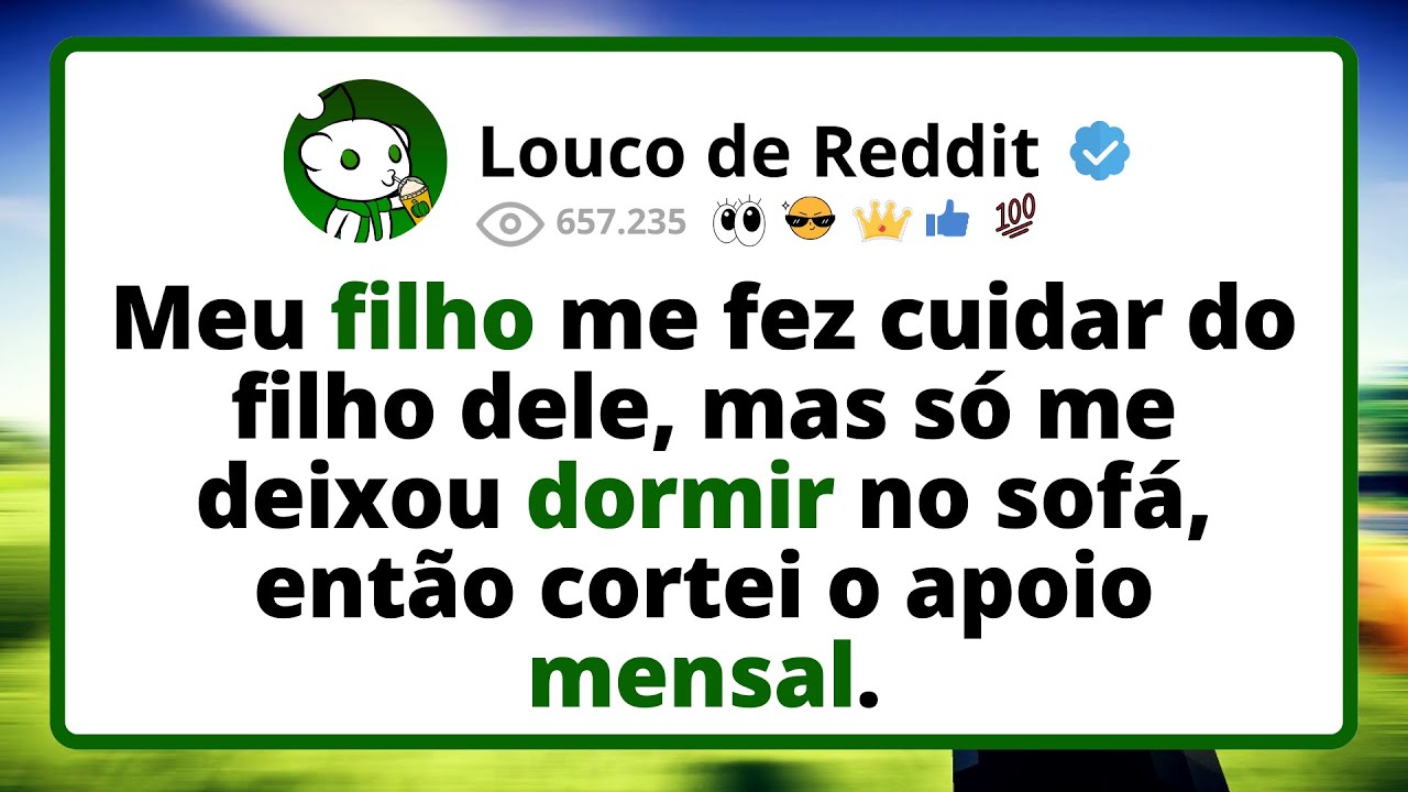 Meu FILHO me fez CUIDAR do filho dele, mas só me deixou dormir no sofá, então cortei o apoio mensal.