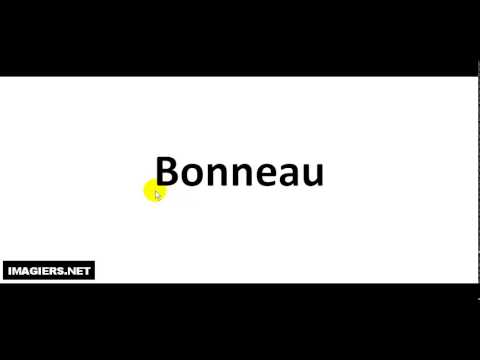 How to pronounce Bonneau