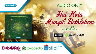 Hai Kota Mungil Bethlehem - Nikita (Audio)