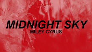 Miley Cyrus - Midnight Sky (Lyrics) | i was born to run i don&#39;t belong to anyone | TikTok