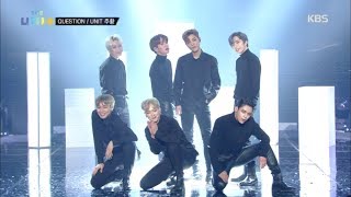 더 유닛 The Unit - 마지막 무대일지도 모르는 유닛주황의 ‘QUESTION‘.20180113