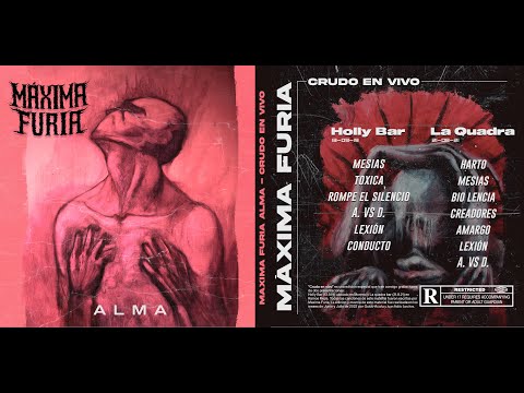 Máxima Furia "Alma" + "Crudo en vivo" (Full) 2022