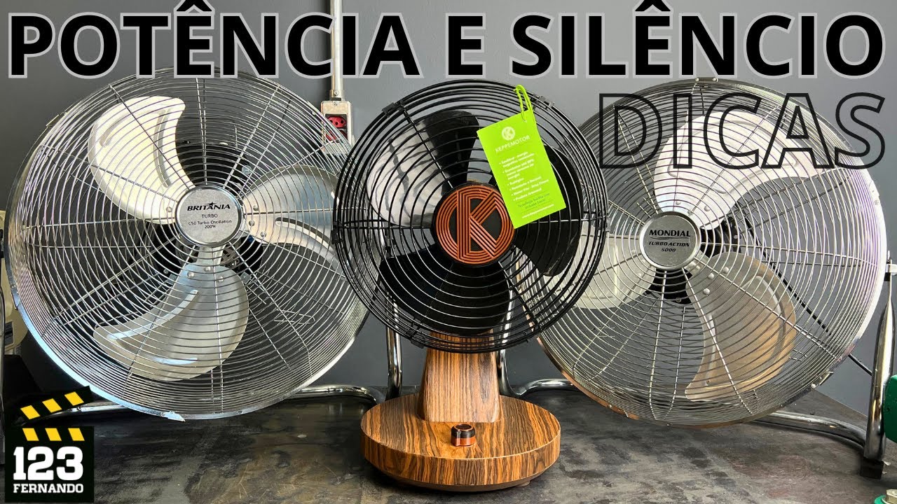COMO DEIXAR O VENTILADOR SILENCIOSO E EFICIENTE. DICAS DE COMO ESCOLHER O MELHOR VENTILADOR PRA VOCÊ