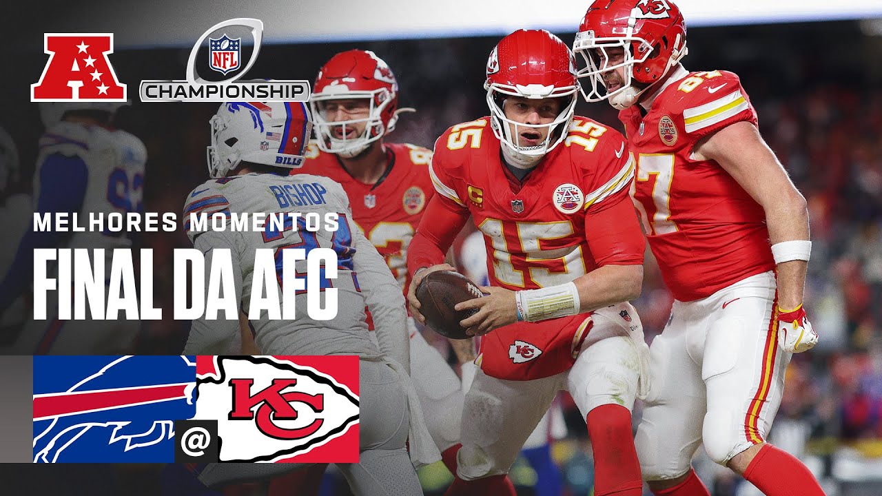 Buffalo Bills vs. Kansas City Chiefs | Melhores Momentos - Final da AFC | NFL Brasil