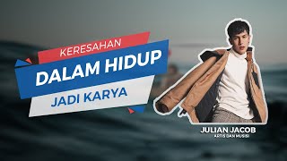 Kemas Keresahan Kesulitan dalam Hidup Jadi Karya untuk Menikmati Hidup dan Bersyukur